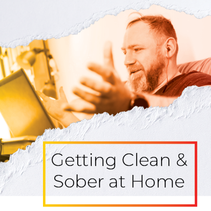 Getting Clean Sober At Home 2